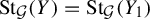 upper S t Subscript script upper G Baseline left parenthesis upper Y right parenthesis equals upper S t Subscript script upper G Baseline left parenthesis upper Y 1 right parenthesis