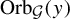 upper O r b Subscript script upper G Baseline left parenthesis y right parenthesis