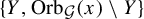 StartSet upper Y comma upper O r b Subscript script upper G Baseline left parenthesis x right parenthesis minus upper Y EndSet