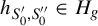 h Subscript upper S prime 0 comma upper S double prime 0 Baseline element of upper H Subscript g