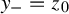 y Subscript minus Baseline equals z 0
