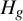upper H Subscript g