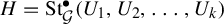upper H equals upper S t Subscript script upper G Superscript bullet Baseline left parenthesis upper U 1 comma upper U 2 comma ellipsis comma upper U Subscript k Baseline right parenthesis