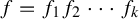f equals f 1 f 2 midline horizontal ellipsis f Subscript k Baseline