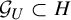 script upper G Subscript upper U Baseline subset of upper H