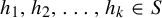h 1 comma h 2 comma ellipsis comma h Subscript k Baseline element of upper S