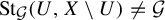 upper S t Subscript script upper G Baseline left parenthesis upper U comma upper X minus upper U right parenthesis not equals script upper G