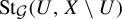 upper S t Subscript script upper G Baseline left parenthesis upper U comma upper X minus upper U right parenthesis