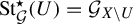 upper S t Subscript script upper G Superscript star Baseline left parenthesis upper U right parenthesis equals script upper G Subscript upper X minus upper U