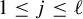 1 less than or equals j less than or equals script l
