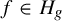 f element of upper H Subscript g