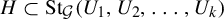 upper H subset of upper S t Subscript script upper G Baseline left parenthesis upper U 1 comma upper U 2 comma ellipsis comma upper U Subscript k Baseline right parenthesis