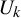upper U Subscript k