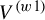 upper V Superscript left parenthesis w Baseline 1 right parenthesis