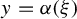 y equals alpha left parenthesis xi right parenthesis