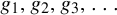 g 1 comma g 2 comma g 3 comma ellipsis