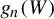 g Subscript n Baseline left parenthesis upper W right parenthesis