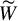 upper W overtilde