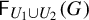 sans serif upper F Subscript upper U 1 union upper U 2 Baseline left parenthesis upper G right parenthesis