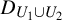 upper D Subscript upper U 1 union upper U 2