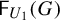 sans serif upper F Subscript upper U 1 Baseline left parenthesis upper G right parenthesis