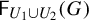 sans serif upper F Subscript upper U 1 union upper U 2 Baseline left parenthesis upper G right parenthesis