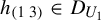 h Subscript Start 1 By 2 Matrix 1st Row 1st Column 1 2nd Column 3 EndMatrix Baseline element of upper D Subscript upper U 1