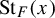 upper S t Subscript upper F Baseline left parenthesis x right parenthesis
