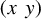 left parenthesis x y right parenthesis