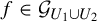f element of script upper G Subscript upper U 1 union upper U 2