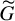 upper G overtilde