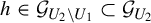 h element of script upper G Subscript upper U 2 minus upper U 1 Baseline subset of script upper G Subscript upper U 2