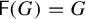 sans serif upper F left parenthesis upper G right parenthesis equals upper G