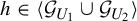 h element of left angle bracket script upper G Subscript upper U 1 Baseline union script upper G Subscript upper U 2 Baseline right angle bracket