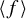 left angle bracket f right angle bracket