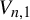 upper V Subscript n comma 1