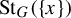 upper S t Subscript upper G Baseline left parenthesis StartSet x EndSet right parenthesis