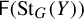 sans serif upper F left parenthesis upper S t Subscript upper G Baseline left parenthesis upper Y right parenthesis right parenthesis