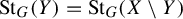 upper S t Subscript upper G Baseline left parenthesis upper Y right parenthesis equals upper S t Subscript upper G Baseline left parenthesis upper X minus upper Y right parenthesis