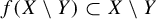 f left parenthesis upper X minus upper Y right parenthesis subset of upper X minus upper Y