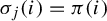 sigma Subscript j Baseline left parenthesis i right parenthesis equals pi left parenthesis i right parenthesis