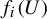f Subscript i Baseline left parenthesis upper U right parenthesis