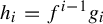 h Subscript i Baseline equals f Superscript i minus 1 Baseline g Subscript i