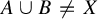 upper A union upper B not equals upper X