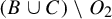 left parenthesis upper B union upper C right parenthesis minus upper O 2