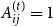 upper A Subscript i j Superscript left parenthesis t right parenthesis Baseline equals 1