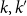 k comma k prime
