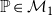 double struck upper P element of script upper M 1