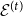 script upper E Superscript left parenthesis t right parenthesis