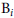 normal upper B Subscript i